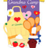 Grandma Camp
