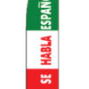 2.5'x11.5' Se Habla Espanol