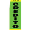 2.5'x11.5' No Credito OK Green Color