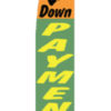 2.5'x11.5' Low Down Payment