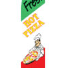 2.5'x11.5' Fresh Hot Pizza