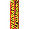 2.5'x11.5' Insurance Aseguranza