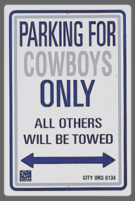 Cowboys Parking Sign