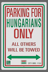Hungarians Parking Sign