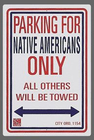 Native-Americans Parking Sign