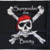 Surrender the Booty Black Pirate Flag 3x5ft Poly