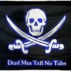 Dead Men Tell No Tales Pirate Flag 3x5ft Poly