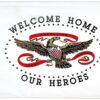 Welcome Home Our Heroes Flag Nyl-Glo-3 ft. X 5 ft