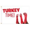 Our festive & colorful collection of Turkey Time 3'X5' screen-printed nylon flag speaks for itself